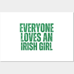 Everyone loves an irish girl Posters and Art